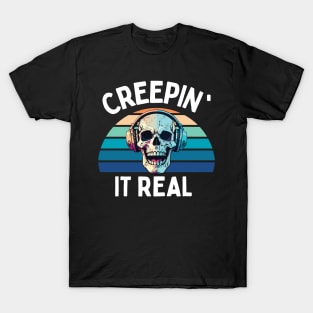 Creepin' it real retro halloween style -cool retro skull design for halloween T-Shirt